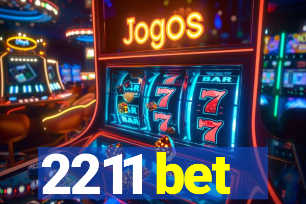 2211 bet